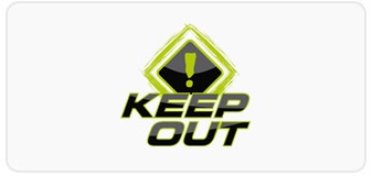 KEEP OUT